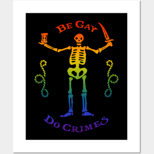 Be Gay Do Crimes - Rainbow Posters and Art